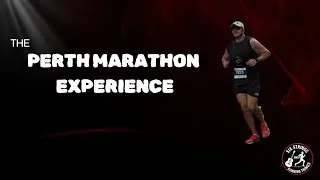 The Perth Marathon Experience