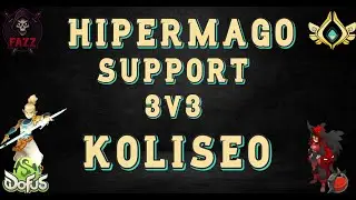 [DOFUS 3]💝 HIPPERMAGO l KOLISEO 3V3 l THE REAL SUPPORT 💝