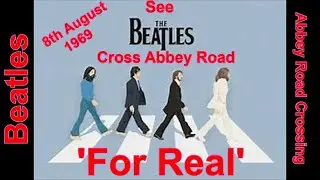 The Beatles Crossing Abbey Road 8th August 1969.
