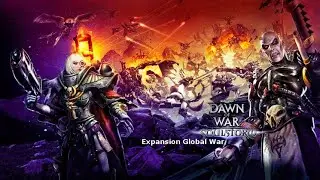 Warhammer 40 000 - Expansion Global War ver. 3.3.6.14 - Битва за могильник