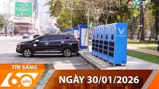 60 Giây Sáng - Ngày 30/01/2026 - HTV Tin Tức Thời Sự Mới Nhất 2026