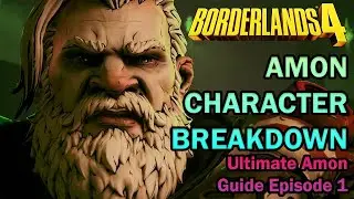 A BEGINNERS guide to Amon | Borderlands 4 Ultimate Amon Guide Episode 1