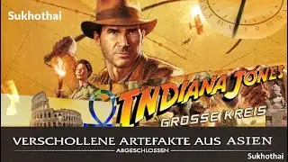 Indiana Jones und der Große Kreis - Alle Artefakte Sukhothai