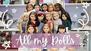 All my American Girl Dolls 2021 | AGcinnamonstudios