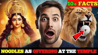 NOODLES AS OFFERING AT THE TEMPE || 10+ AMEZING FACTS
