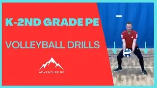 K-2nd Grade PE Volleyball Drills