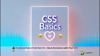 🕹️ Fundamentals of CSS Part 13 &ndash; Slack Animation with Pure CSS ⚡