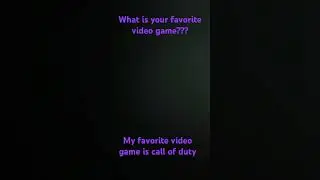 What is your favorite video game???