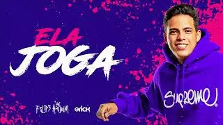 ELA JOGA - FELIPE AMORIM (Medley Nova)