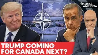 Greenland, Tariffs, AI Maps: Why Canada Is Bracing For Trump? | Firstpost America | N18G