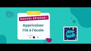 Apprivoiser l’IA à l’école