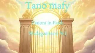 Tano mafy -Tanora in Faith( Karaoké)