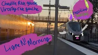 Transilien Spotting Express - Line N In The Morning - Great Journey Begins!