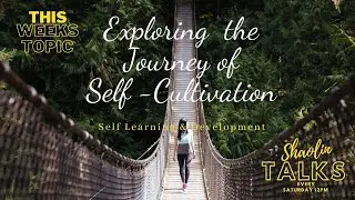 Self -Learning and Self -Development |Importance of Self- Cultivation and Learning
