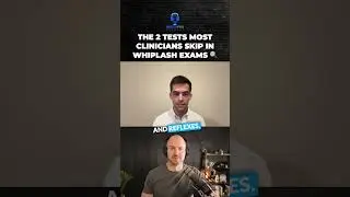 The 2 Tests Most Clinicians Skip in Whiplash Exams 🔍 #podcast #neuropathicpain #physicaltherapy
