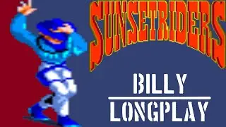Sunset Riders - Billy Longplay