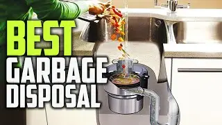 Top 5 Best Garbage Disposal [Review in 2022] for Small Spaces & Large Family