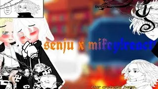 senju x mikey//react to tiktoks//ship⚘🍃