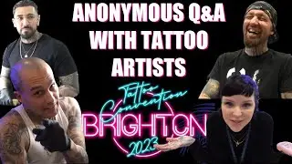Anonymous Q&A With Tattoo Artists At Brighton Tattoo Convention