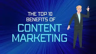The Top 10 Benefits of Content Marketing #contentmarketing #contentmarketingagency