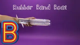 Rubber Band Boat | Beano Makes