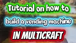 Build tutorial on how to build a vending machine in multicraft 
