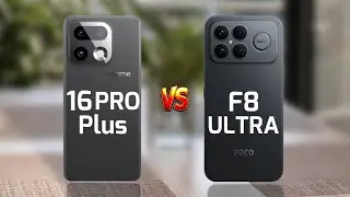 Realme 16 Pro Plus против Poco F8 Ultra