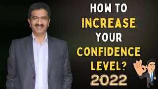 How to increase your Confidence Level In 2022 - Hindi - By Naresh Kaushik