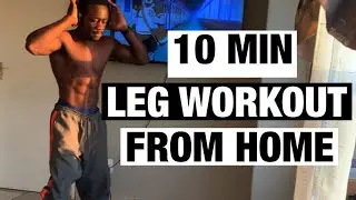 10 Minute Leg Workout | No Equipment Home Workout
