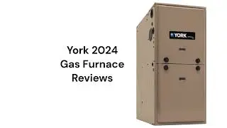 HvacRepairGuy 2024 York Brand Gas Furnace Reviews