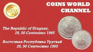 Обзор монет The Republic of Uruguay, 20, 50 Centesimo 1965 / Республика Уругвай, 20, 50 Сентесимо