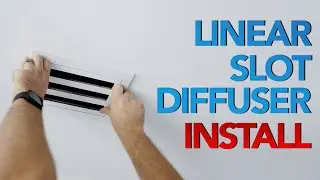 How to Install the QuietCool Linear Slot Diffuser