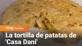 La tortilla de patatas de 'Casa Dani' - Como Sapiens | RTVE Cocina