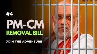 Chapter Bihar Ep.4  | PM&ndash;CM Removal Bill Explained | 130th Constitutional Amendment | TDD #4