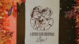 A Kitsch Club Christmas: Live! (Almost) EP