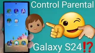 📱🔐 Como ACTIVAR y DESACTIVAR SAMSUNG KIDS (CONTROL PARENTAL) en SAMSUNG GALAXY Galaxy S24/S24+/Ultra