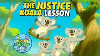 The Justice Koala Lesson 🐨 | Children's Story 👏 | Universal Moral Themes