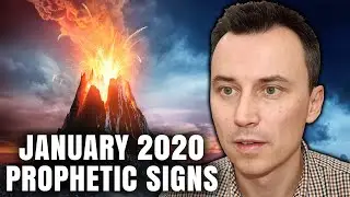 January 2020 Signs and Prophetic Events