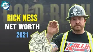 How much is Rick Ness worth on Gold Rush?