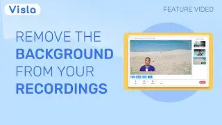 Instantly Remove Your Background with Visla&rsquo;s Video Recording Tool (No Green Screen Needed!)