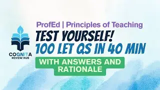 Confused with Principles of Teaching? | LET Prof Ed 100 Items Explained