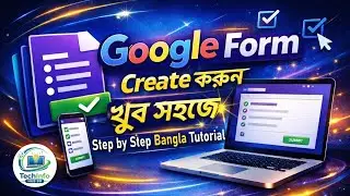 NSDA Computer Operation Level 3 | Google Form কীভাবে তৈরি করবেন | Step by Step Bangla Tutorial