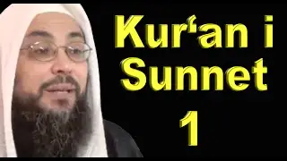 Kur'an i Sunnet 1 (Ehli bejt, hadis, Islam, Poslanik)