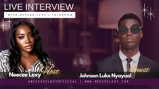LIVE Interview: Johnson Luke Nyayual  South Sudanese Artist| #neeceelexy #southsudan #jubasouthsudan