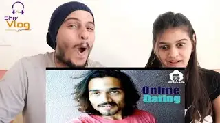 BB Ki Vines- | Online Dating Reaction