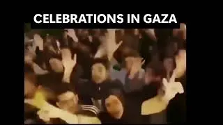 গাজায় আনন্দ উৎসব CELEBRATIONS IN GAZA