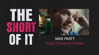 THE SHORT OF IT Mike Pratt