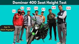 Dominar 400 Seat Height Test on 5.2 to 6ft | Best Height To Ride #Dominar 😱
