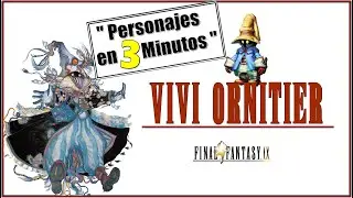 Vivi Ornitier [Personajes en 3 Minutos] Final Fantasy IX (Protagonistas)