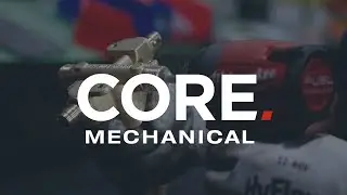 Core Mechanical | Повышение стандартов в машиностроении